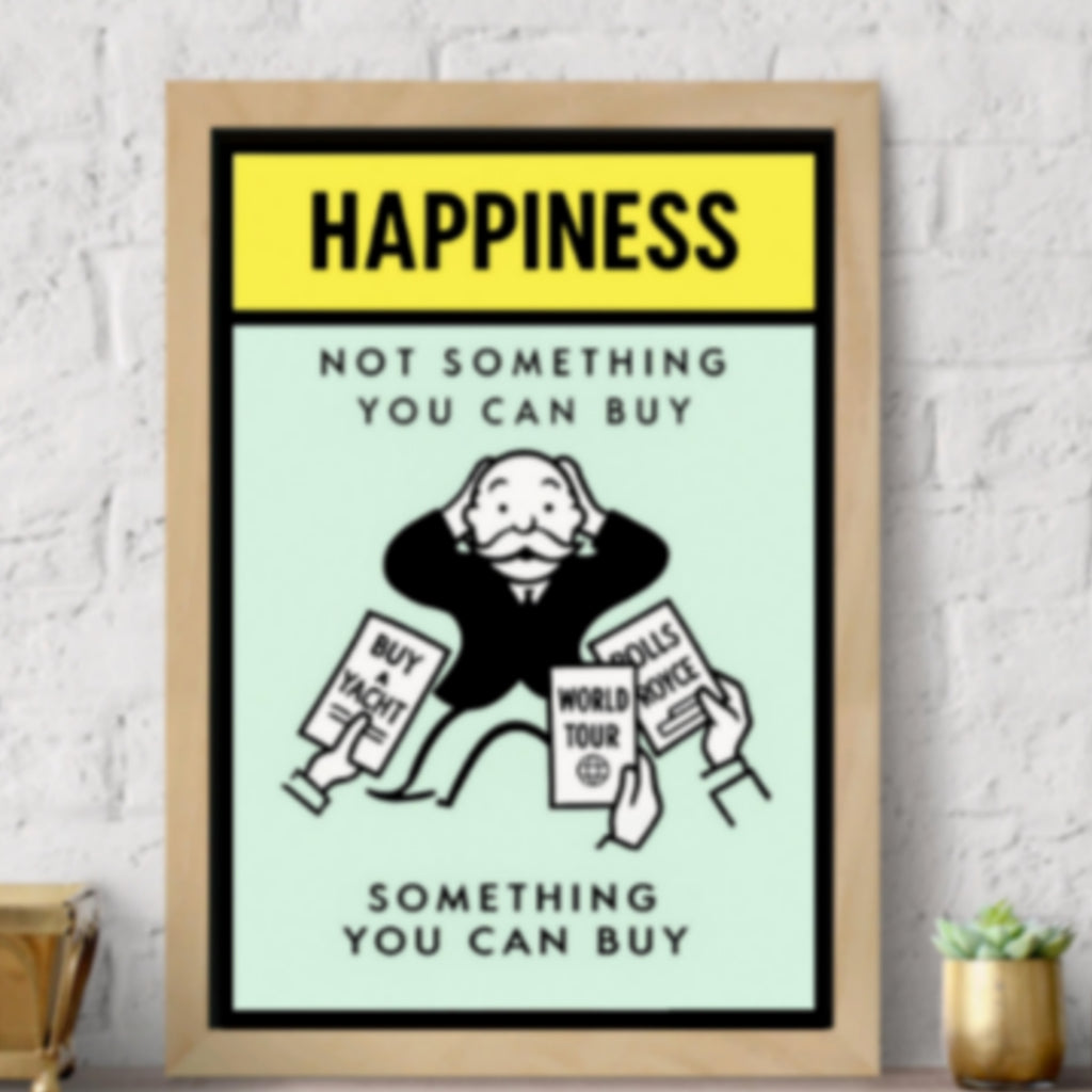 Monopoly Happiness LAMINATED PRINT – Not Something You Can Buy | Motivational Mindset Wall Art 13x19in