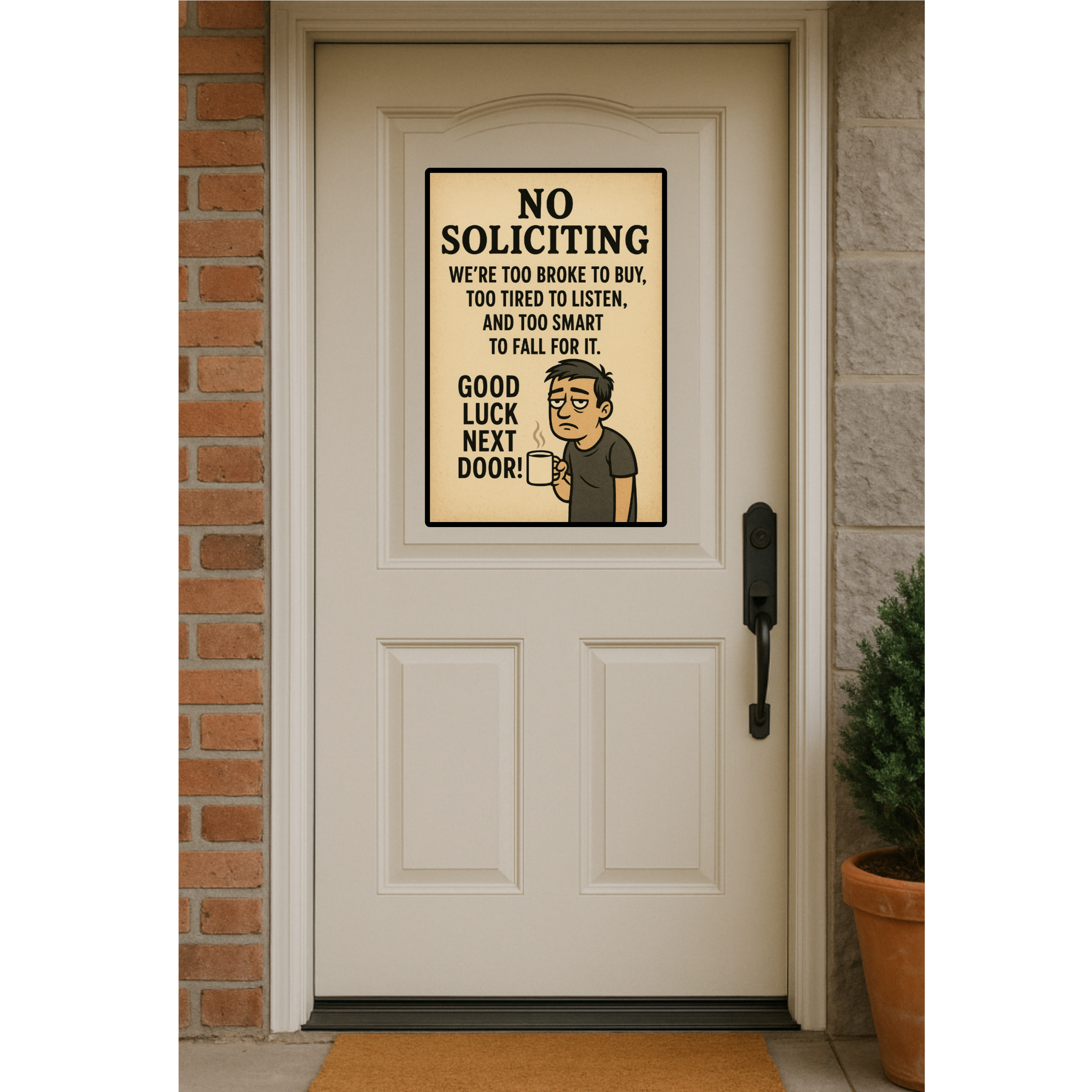 Funny No Soliciting Sign – We’re Too Broke To Buy – 13x19 Laminated Humorous Wall Art