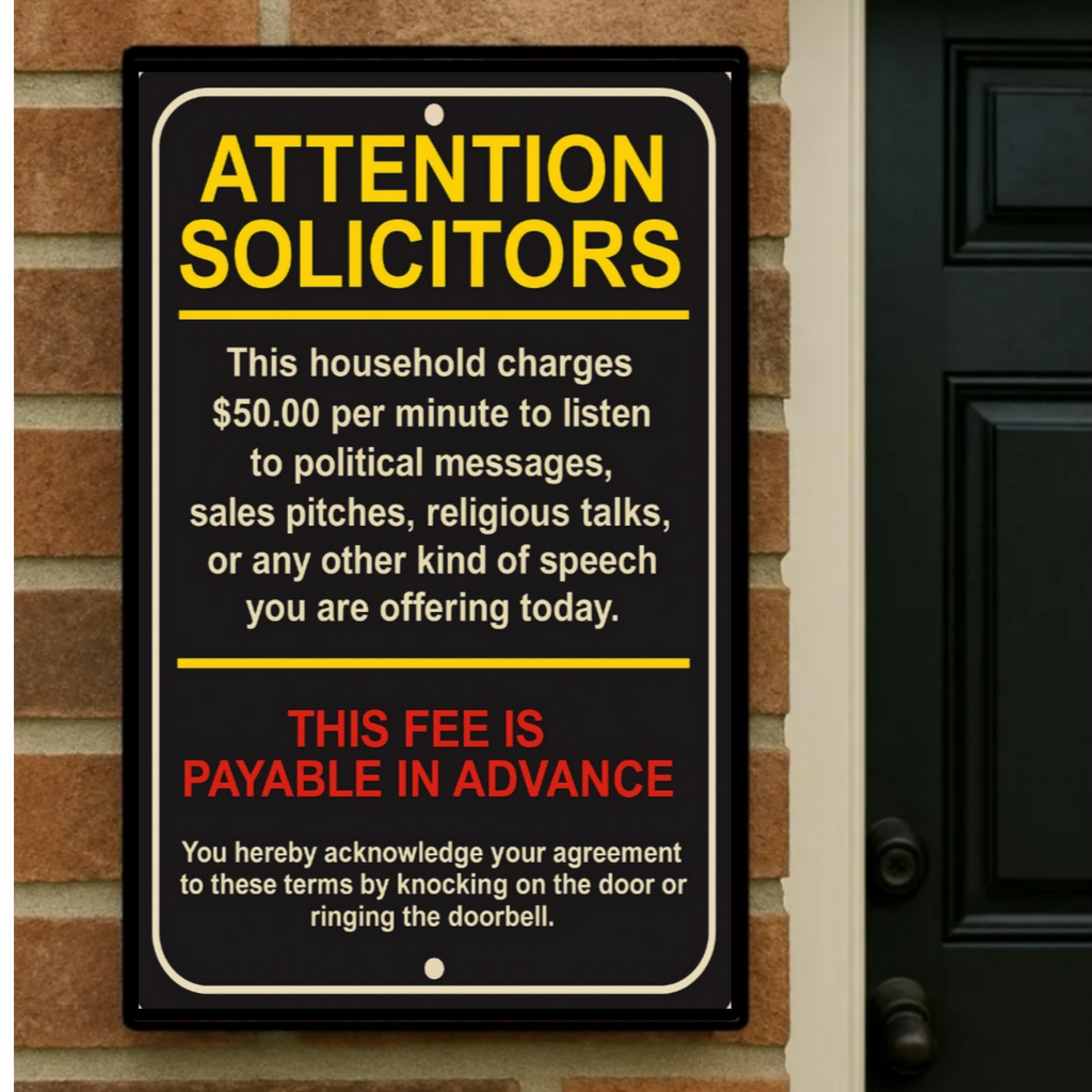 Attention Solicitors Sign – $50 Per Minute Fee Warning | Funny No Soliciting Door Sign 13x19in Laminated or Framed