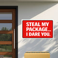 Steal My Package I Dare You Sign Funny Porch Pirate Warning Sign Red Security Sign Outdoor Decor 6x9in 12x12in Laminated Weather Resistant