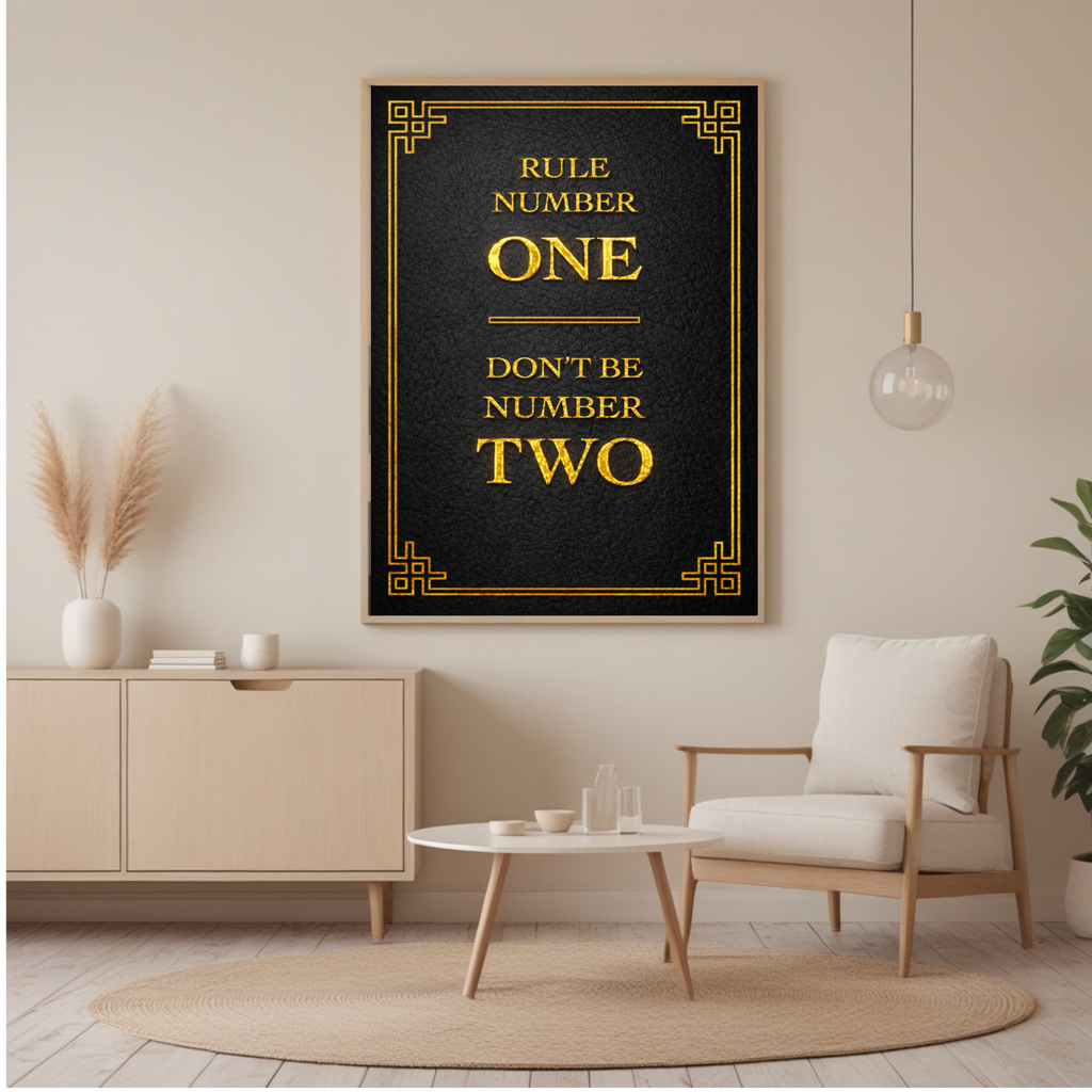 Rule Number One Don’t Be Number Two Luxury Gold Wall Art – 13x19 Laminated Motivational Poster Print