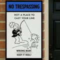No Trespassing Fishing Sign Funny Keep It Reel Sign 13x19 Laminated Property Warning Sign Outdoor Home Security Decor