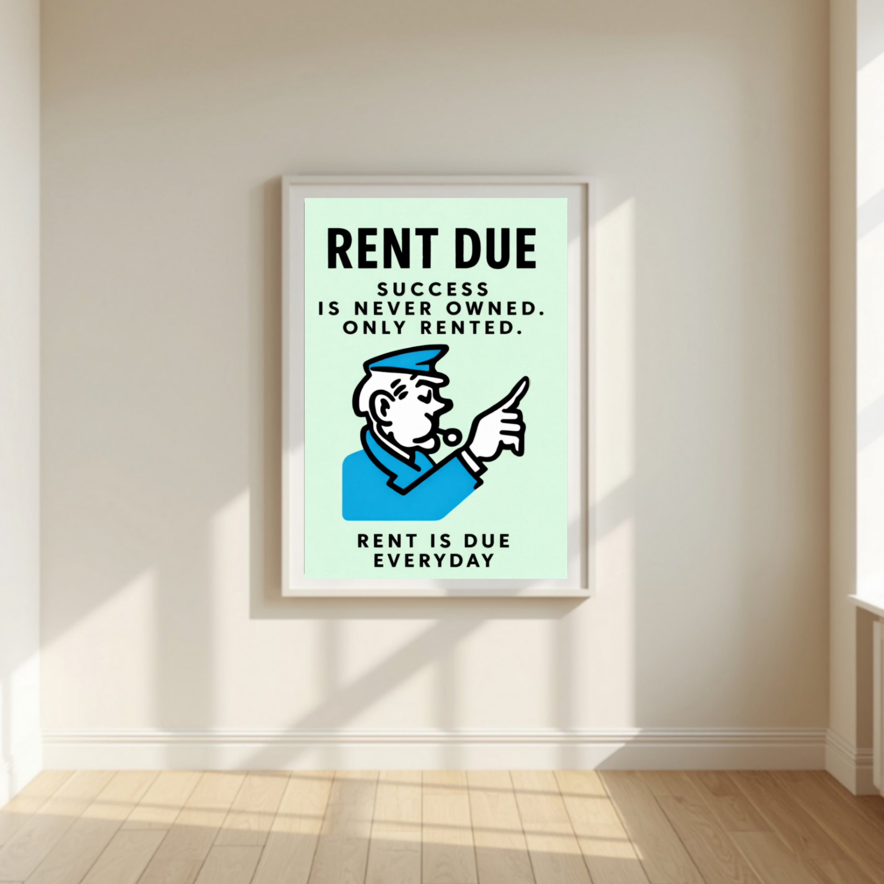 Rent Is Due Every Day Motivational Poster – Hustle Mindset Entrepreneur Wall Art 13x19in Laminated or Framed Print
