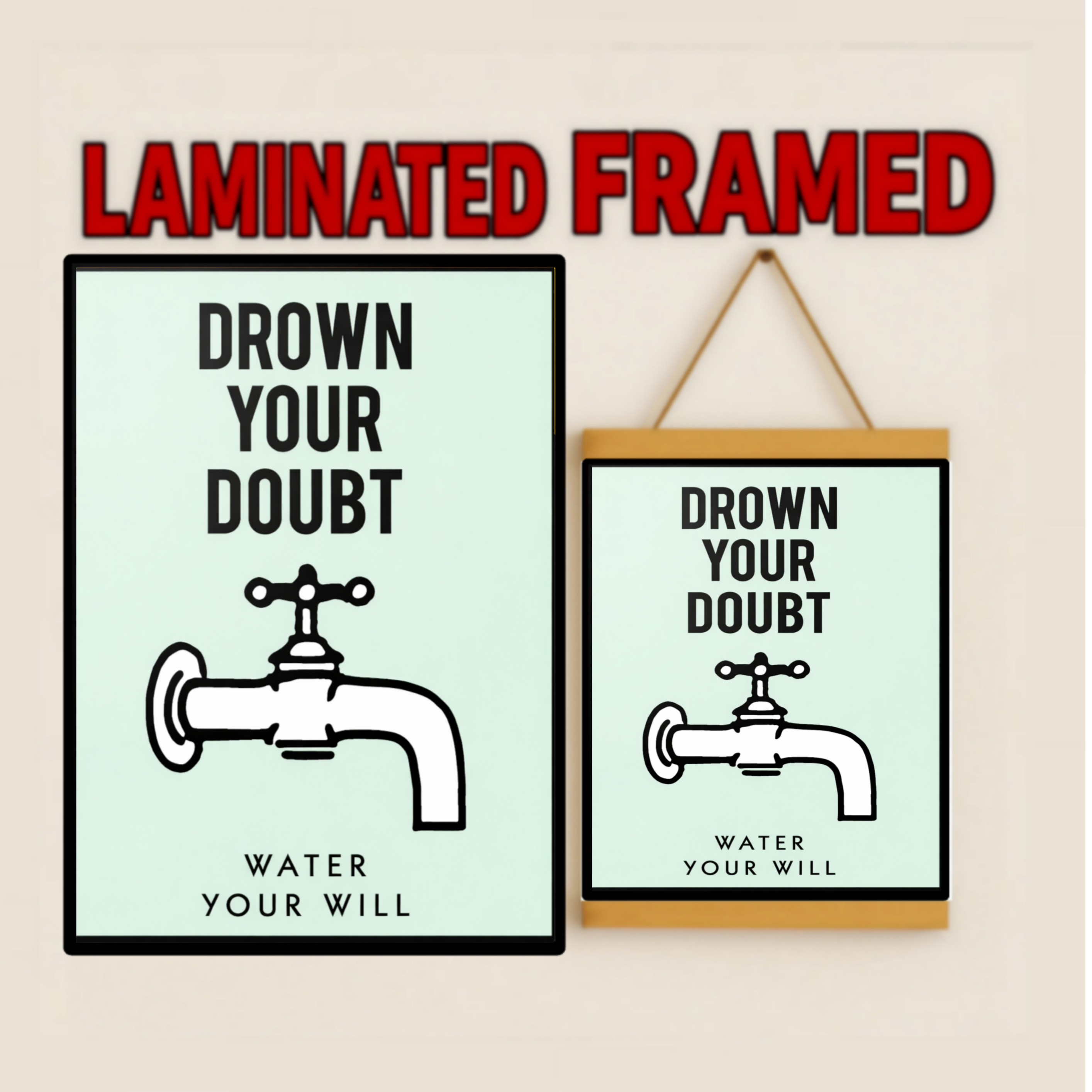 Drown Your Doubt Wall Art – Motivational Success 13x19in Laminated Print| Entrepreneur Mindset Decor | Office Inspiration Sign